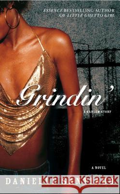 Grindin': A Harlem Story Danielle Santiago 9780743277617 Atria Books - książka