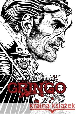 Gringo vol. 2 Wilson Vieira, Alex Magnos 9786589662129 Red Dragon Publisher - książka