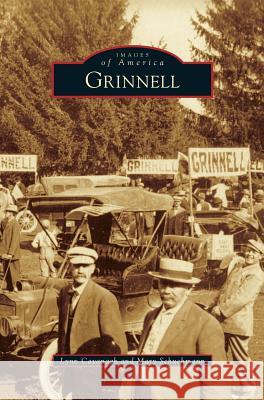 Grinnell Lynn Cavanagh Mary Schuchmann 9781531671303 Arcadia Library Editions - książka