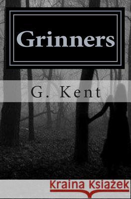 Grinners G. Kent 9780615938097 Bandit Press - książka