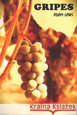 Gripes Adam Laws   9798373638999 Independently Published - książka