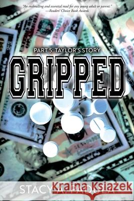 Gripped Part 5: Taylor's Story Stacy A Padula 9781954819245 Briley & Baxter Publications - książka