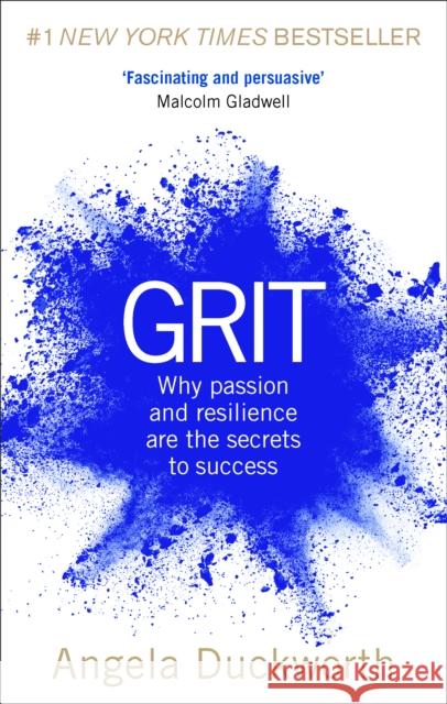 Grit: Why passion and resilience are the secrets to success Duckworth Angela 9781785040207 Ebury Publishing - książka
