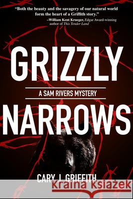 Grizzly Narrows Cary J. Griffith 9781647556686 Adventure Publications - książka