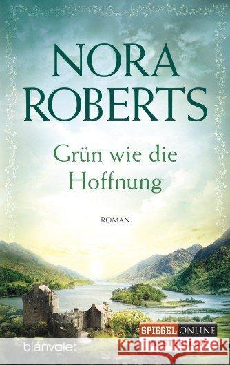 Grün wie die Hoffnung : Roman Roberts, Nora 9783442383559 Blanvalet - książka