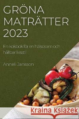 Gr?na matr?tter 2023 Anneli Jansson 9781783811205 Anneli Jansson - książka