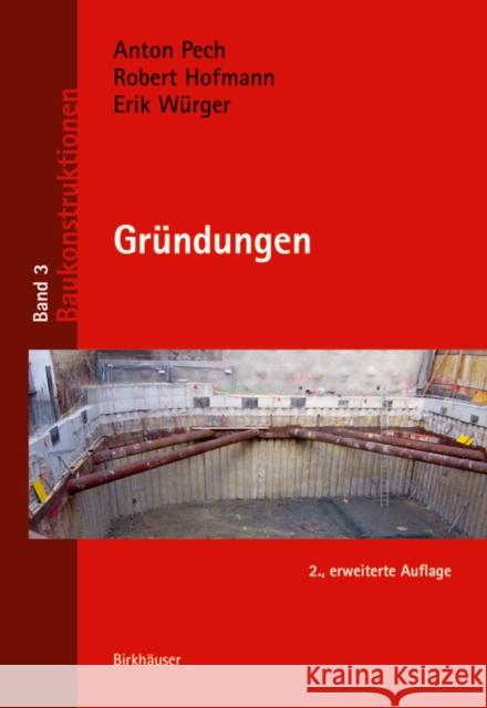 Gründungen Anton Pech Robert Hofmann Erik Wurger 9783035619768 Birkhauser - książka