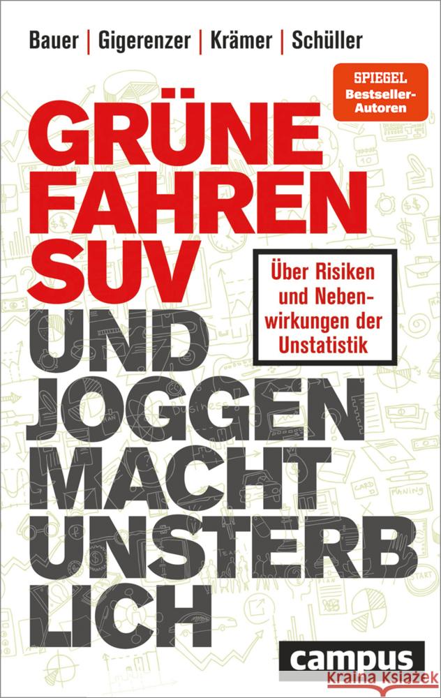 Grüne fahren SUV und Joggen macht unsterblich Bauer, Thomas, Gigerenzer, Gerd, Krämer, Walter 9783593516080 Campus Verlag - książka