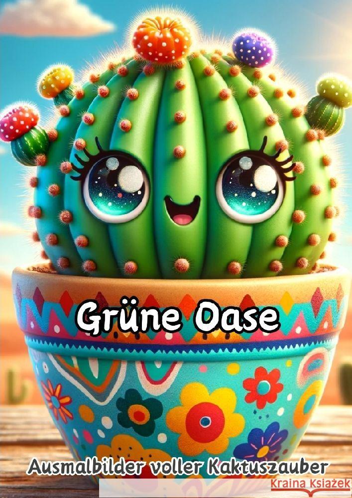 Gr?ne Oase: Ausmalbilder voller Kaktuszauber Maxi Pinselzauber 9783384125224 Tredition Gmbh - książka
