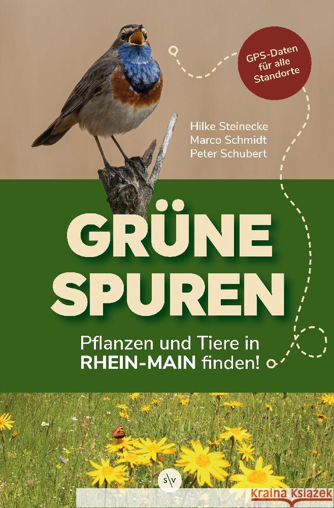 Grüne Spuren Steinecke, Hilke, Schmidt, Marco, Schubert, Peter 9783955424626 Societäts-Verlag - książka