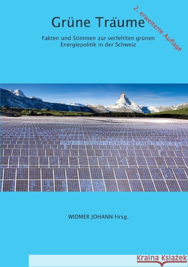 Grüne Träume Widmer, Johann 9783757521431 epubli - książka