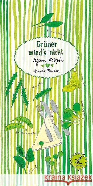 Grüner wird's nicht : Vegane Rezepte Persson, Amelie 9783943417470 Jaja Verlag - książka