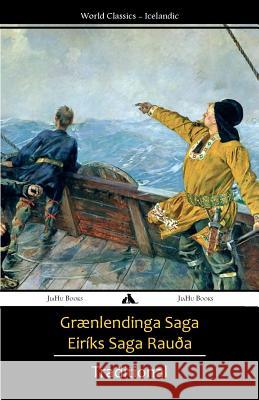 Grænlendinga Saga/Eiríks Saga Rauða Traditional 9781784351342 Jiahu Books - książka