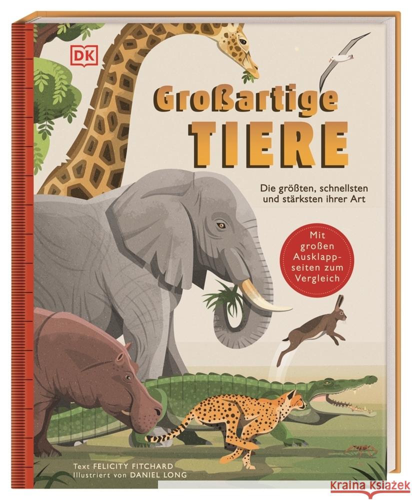 Großartige Tiere Fitchard, Felicity 9783831046171 Dorling Kindersley Verlag - książka