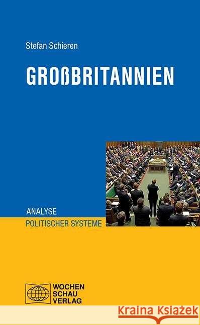 Großbritannien Schieren, Stefan 9783734409455 Wochenschau-Verlag - książka