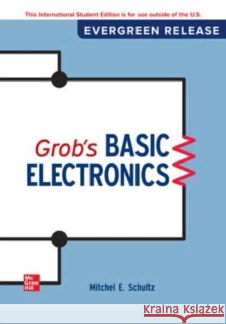 Grob's Basic Electronics ISE Mitchel Schultz 9781266834981 McGraw-Hill Education - książka