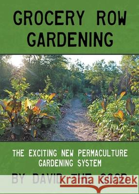 Grocery Row Gardening David Th 9781955289078 Good Books - książka