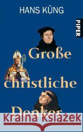 Große christliche Denker Küng, Hans 9783492264815 Piper - książka