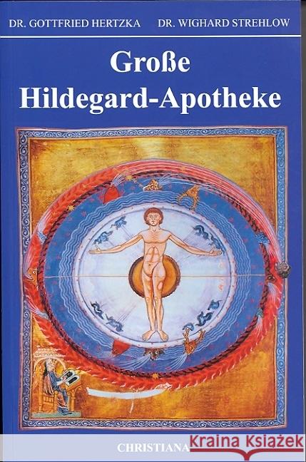 Große Hildegard-Apotheke Hertzka, Gottfried Strehlow, Wighard  9783717111191 Christiana-Verlag - książka