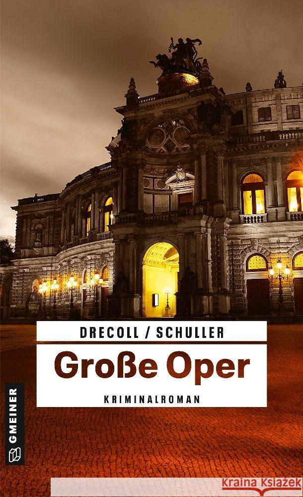 Große Oper Drecoll, Henning, Schuller, Alexander 9783839205952 Gmeiner-Verlag - książka