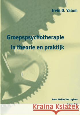 Groepspsychotherapie in Theorie En Praktijk W. T. a. M. Everaerd J. P. C. Moors A. K. Slob 9789031311866 Springer - książka