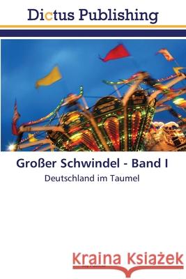 Großer Schwindel - Band I Publicae, Roy 9786137353288 Dictus Publishing - książka