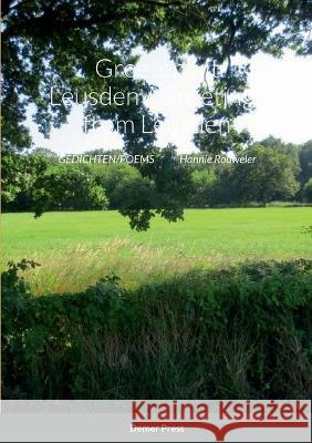 Groeten uit Leusden / Greetings from Leusden: Gedichten Poems Hannie Rouweler 9781471022999 Lulu.com - książka