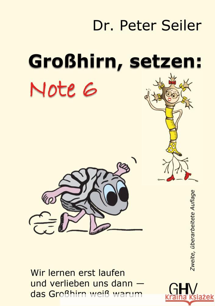 Großhirn setzen: Note 6 Seiler, Peter 9783873367814 Hess, Bad Schussenried - książka