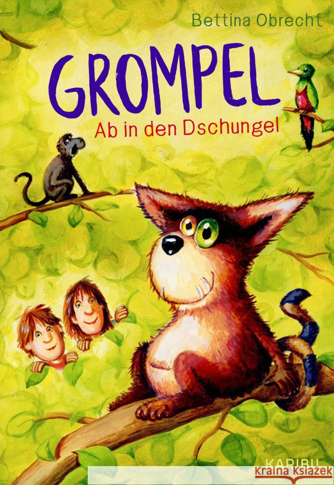 Grompel (Band 3) - Ab in den Dschungel Obrecht, Bettina 9783961295258 Karibu - książka