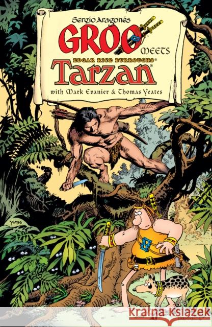 Groo Meets Tarzan Sergio Aragones Mark Evanier Thomas Yeates 9781506722375 Dark Horse Books - książka