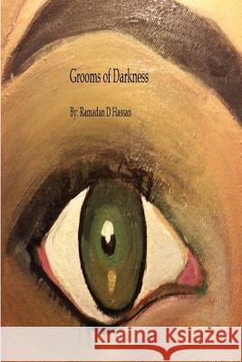 grooms of darkness Hassan, Ramadan D. 9781505542264 Createspace Independent Publishing Platform - książka