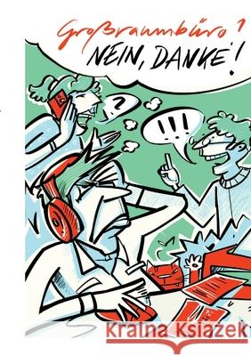 Großraumbüro? Nein danke! Probst, Ernst 9783384748218 tredition - książka