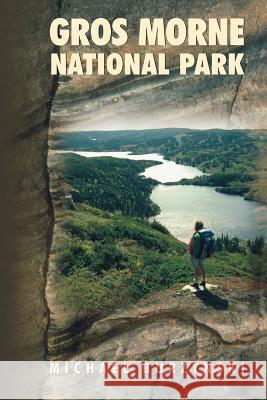 Gros Morne National Park Michael Burzynski 9781550811353 Breakwater Books,Canada - książka