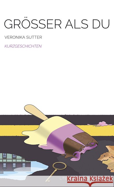 Grösser als du Sutter, Veronika 9783859904217 edition 8 - książka