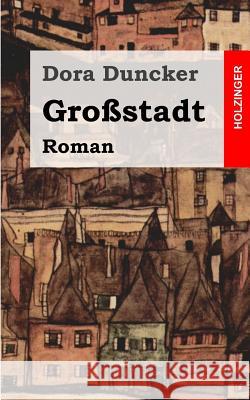 Großstadt Duncker, Dora 9781482380637 Createspace - książka