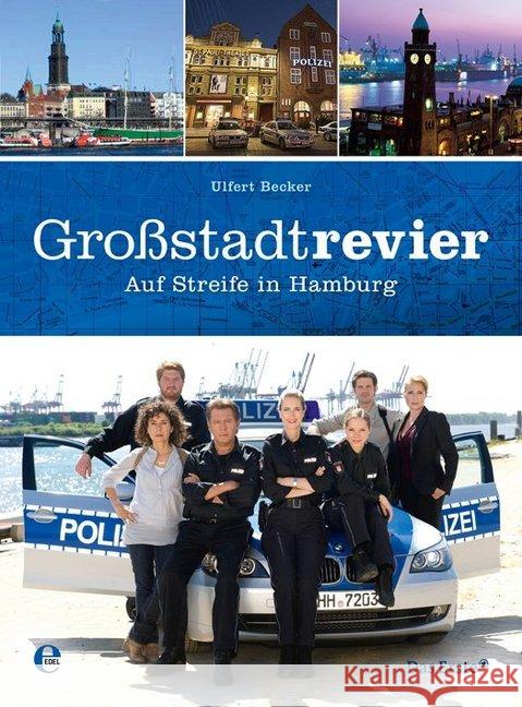 Großstadtrevier : Auf Streife in Hamburg Becker, Ulfert 9783841901026 Edel Germany - książka