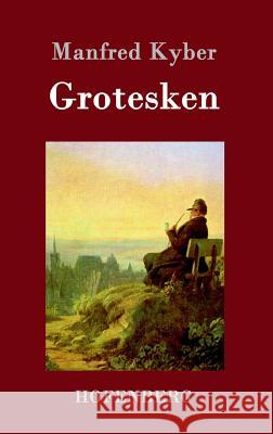 Grotesken Manfred Kyber 9783861996095 Hofenberg - książka