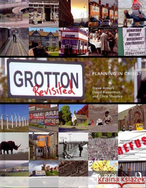 Grotton Revisited: Planning in Crisis? Ankers, Steve 9780415546461 Taylor & Francis - książka