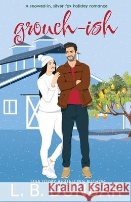 Grouch-ish L. B. Dunbar 9781956337488 L.B. Dunbar Writes, Ltd. - książka