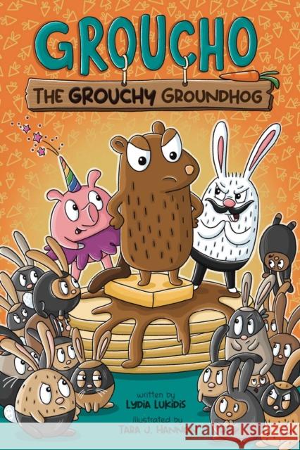 Groucho the Grouchy Groundhog Lydia Lukidis 9781524898397 Andrews McMeel Publishing - książka