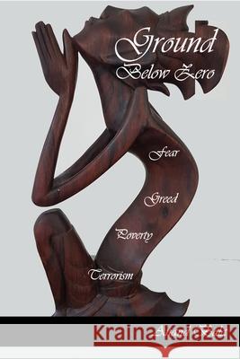 Ground Below Zero Bala Anand Bala 9798723919198 Independently published - książka