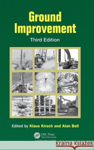 Ground Improvement Alan Bell Klaus Kirsch 9780415599214 CRC Press - książka