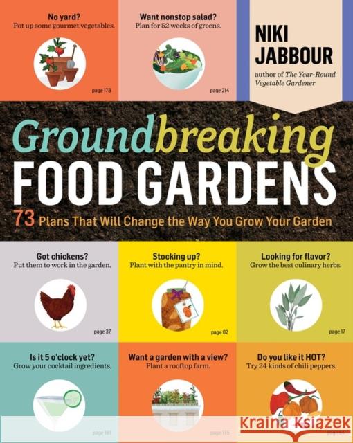 Groundbreaking Food Gardens: 73 Plans That Will Change the Way You Grow Your Garden Jabbour, Niki 9781612120614 Storey Publishing - książka