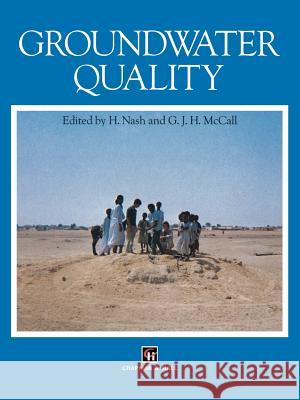 Groundwater Quality H. Nash Helen Nash Harriet Nash 9780412586200 Kluwer Academic Publishers - książka