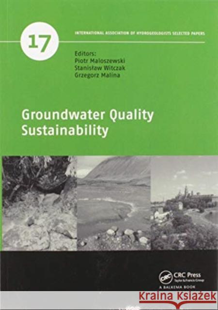 Groundwater Quality Sustainability Piotr Maloszewski Stanislaw Witczak Grzegorz Malina 9780367576738 CRC Press - książka