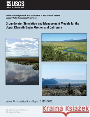 Groundwater Simulation and Management Models for the Upper Klamath Basin, Oregon and California Marshall W. Gannett Brian J. Wagner Kenneth E. Ligh 9781500491147 Createspace - książka