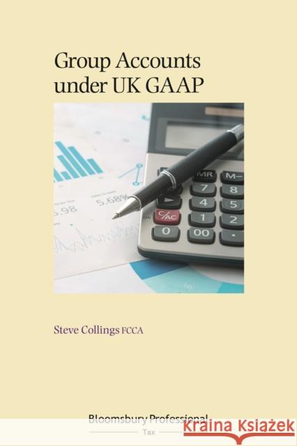 Group Accounts Under UK GAAP Steve Collings 9781526521484 Tottel Publishing - książka