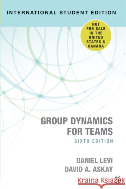 Group Dynamics for Teams - International Student Edition David A. Askay 9781071808474 SAGE Publications Inc - książka