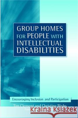 Group Homes for People with Intellectual Disabilities: Encouraging Inclusion and Participation Mansell, Jim 9781843106456  - książka