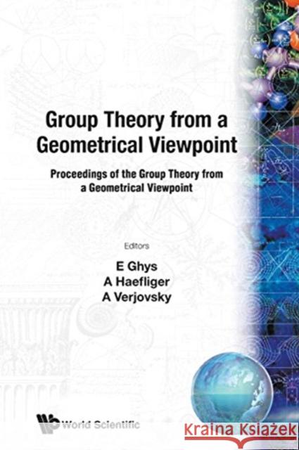 Group Theory from a Geometrical Viewpoint Verjovski, Alberto 9789810214302 World Scientific Publishing Company - książka